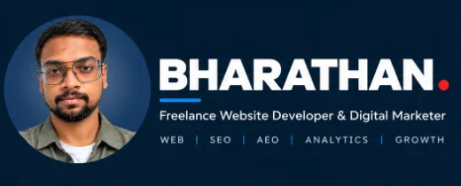 Bharathan, Freelance Website Developer & Digital Marketer